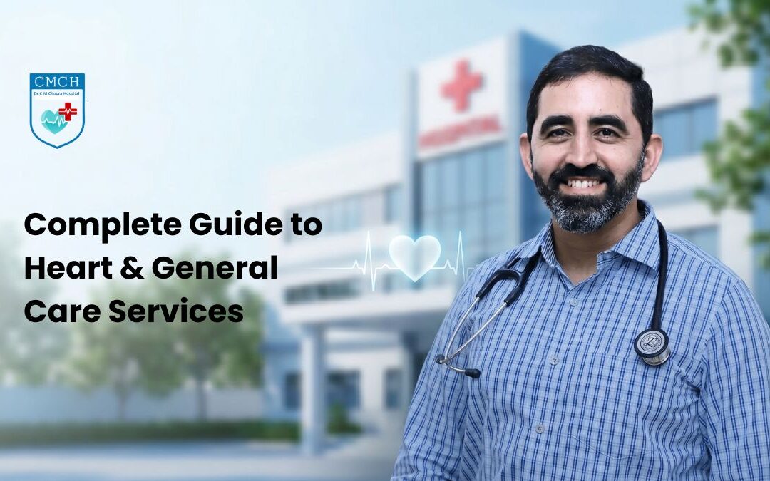 CMCH Hospital Chomu: Complete Guide to Heart & General Care Services